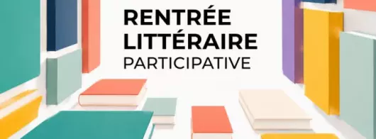 Rentrée littéraire participative
