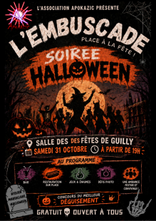 L'embuscade, place à la fête Soirée halloween