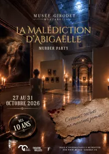 Musée Girodet : la Malédiction d'Abigaëlle - Murder Party