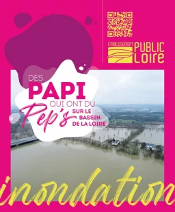 Exposition à la Maison de Loire : Des PAPI qui ont du PEP'S sur le bassin de la Loire