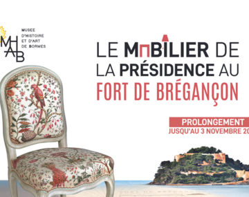 Visite guidée de l'exposition - Le mobilier de la présidence au fort de Brégançon 