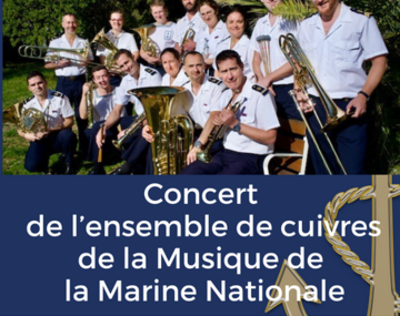 Concert de l'ensemble de cuivres de la Musique de la Marine Nationale 