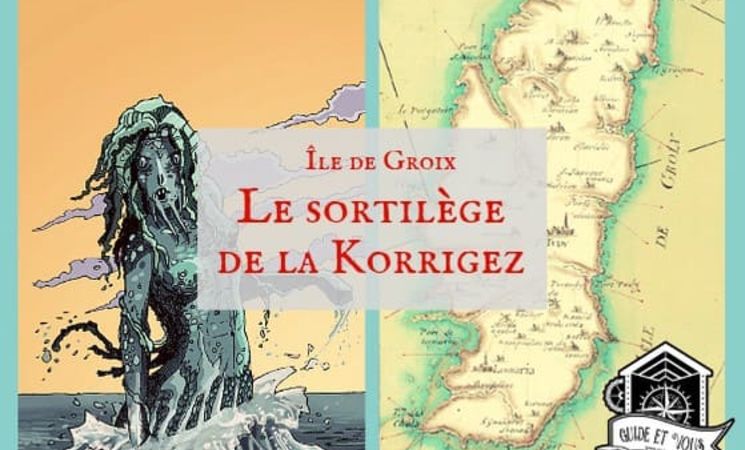 Le jeu de piste LE SORTILEGE DE LA KORRIGUEZ pour découvrir l'île de Groix avec Les passagers du Temps de Guide et Vous, proche Lorient Bretagne Sud (Morbihan, 56)