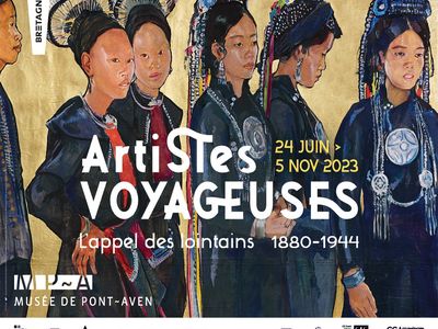 Exposition : Artistes Voyageuses, l'appel des lointains (1880-1944)