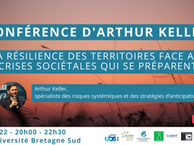 Conférence d'Arthur Keller sur la résilience des territoires face aux crises sociétales