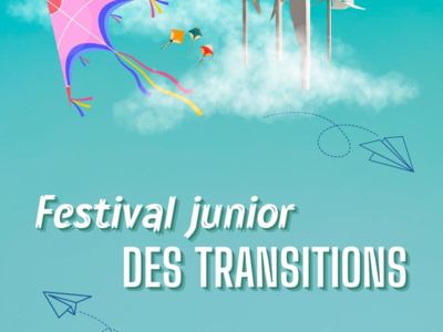 Festival junior des transitions