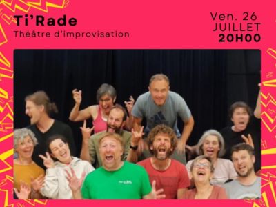 Théâtre d’improvisation - Ti’Rade