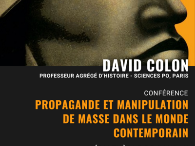 David Colon : Propagande et manipulation de masse dans le monde contemporain