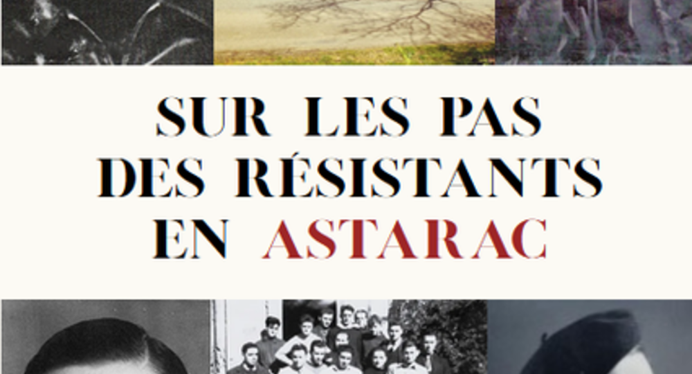 Sur les pas des résistants en Astarac_Mirande