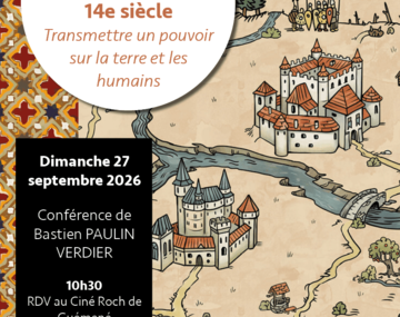 La seigneurie de Guémené au 14e siècle : transmettre un pouvoir sur les terres et les humains
