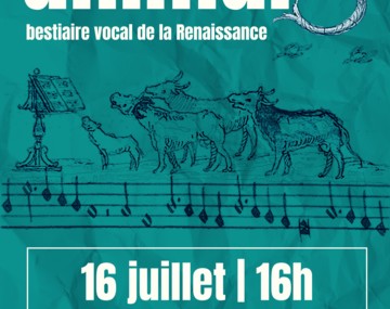 Concert animal(S) : Bestiaire vocal de la Renaissance