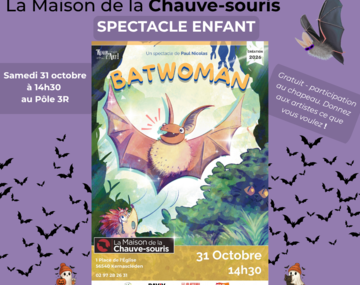 Spectacle Batwoman ou Maryline l'Oreillarde rousse de la brousse qui n'a pas la frousse !