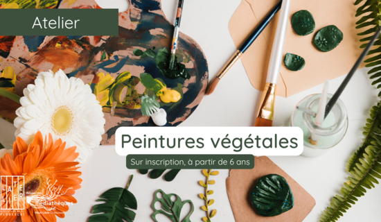 Atelier peintures végétales