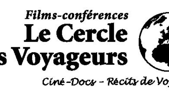 Conférence du Cercle des Voyageurs : 