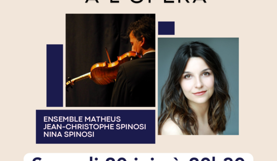 Concert de l'ensemble Matheus - Une Soprano à l'Opéra