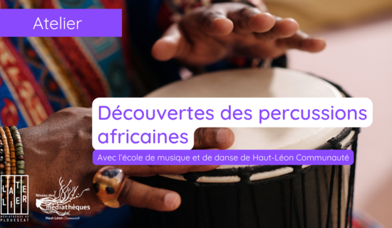 Découvertes des percussions africaines