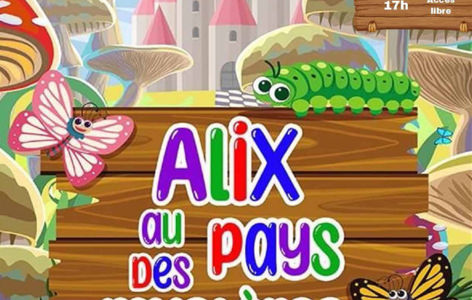 Spectacle enfants : Alix au pays des mystères