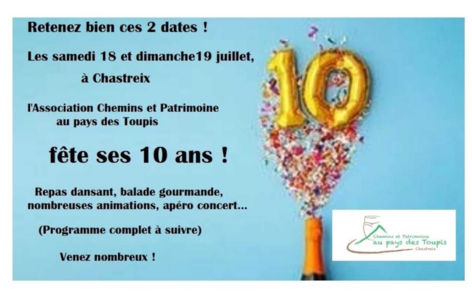 L'association Chemins et Patrimoine au pays des Toupis fête ses 10 ans !_Chastreix
