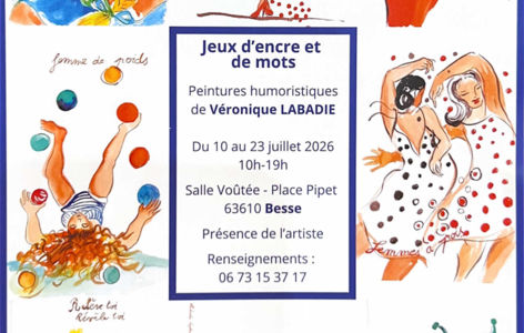 Exposition : Jeux d'encre et de mots_Besse-et-Saint-Anastaise