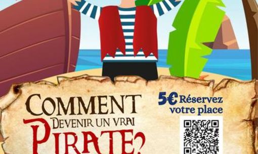 Spectacle enfants : Comment devenir un vrai pirate ?