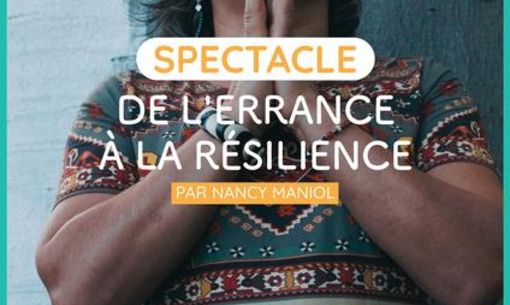 Spectacle de l'errance à la résilience